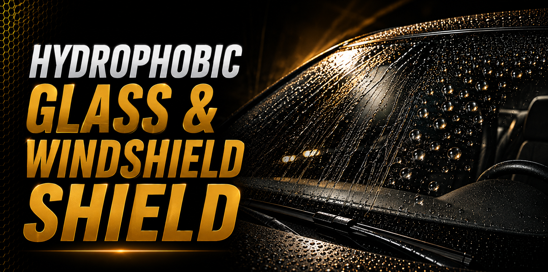 Windshield Hydrophobic Coating